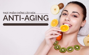 Thực phẩm nào giúp chống lão hóa tốt nhất?