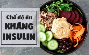Giảm kháng insulin, ngăn ngừa đái tháo đường nhờ chế độ ăn lành mạnh