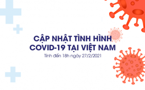 Tổng hợp COVID-19 ngày 27/2: 06 ca mới tại Hải Dương