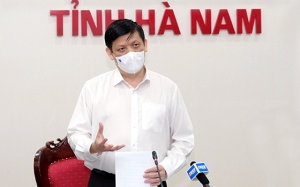 Bộ trưởng Bộ Y tế chỉ đạo Hà Nam dập dịch nhanh nhất có thể