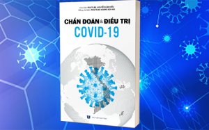 'Chẩn đoán & điều trị COVID-19': Thành quả của các chiến sỹ áo trắng