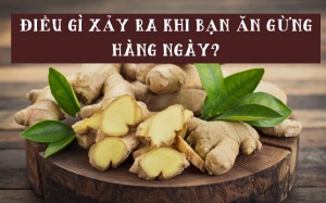 Tác dụng không ngờ của việc ăn gừng hàng ngày