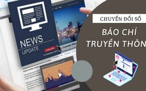 “Chuyển đổi số” & mục tiêu đặt ra cho báo chí