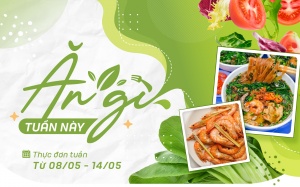 Gợi ý thực đơn tuần đầu Hè, món nào thanh mát dễ ăn