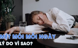 Lý do khiến bạn luôn cảm thấy mệt mỏi dù không mắc bệnh