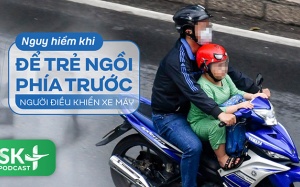 Podcast: Nguy hiểm khi để trẻ ngồi phía trước người điều khiển xe máy