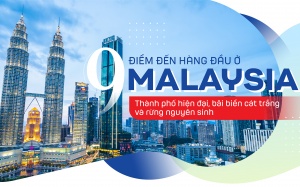 9 điểm đến hàng đầu ở Malaysia