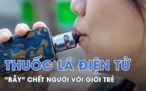 Ngăn chặn tác hại của thuốc lá điện tử tới giới trẻ: Việc cần sớm thực hiện