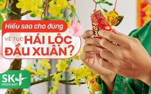 Podcast: Hiểu sao cho đúng về tục hái lộc đầu Xuân?