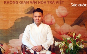 Trà nhân Đỗ Thanh Sơn: “Người trẻ nên thử và chạm vào trà”