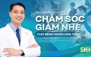 Những điều cần biết về chăm sóc giảm nhẹ cho bệnh nhân ung thư