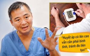 Bác sĩ Nguyễn Lân Hiếu: Tăng huyết áp, đừng vội hoảng