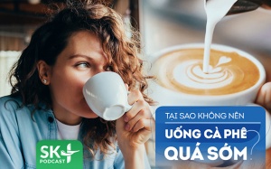 Podcast: Tại sao buổi sáng không nên uống cà phê quá sớm?