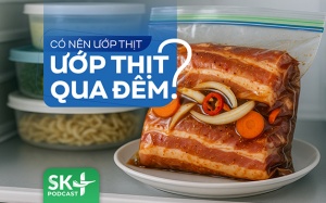 Podcast: Có nên ướp thịt qua đêm không?
