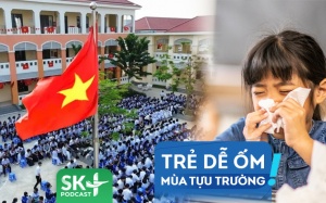 Podcast: Cần làm gì để tăng đề kháng cho trẻ trong mùa tựu trường?