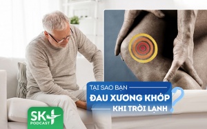 Podcast: Tại sao nhiều người thấy đau xương khớp hơn khi trời lạnh?