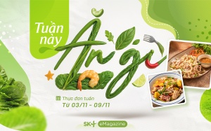 Gợi ý thực đơn cả tuần: Ăn ngon, đủ chất, không trùng món