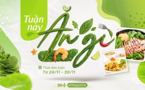 Tham khảo thực đơn thay đổi bữa cơm gia đình cả tuần