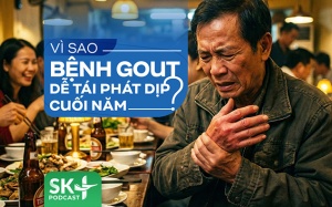 Podcast: Vì sao bệnh gout dễ tái phát dịp cuối năm?