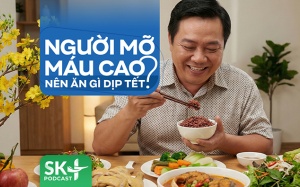 Podcast: Người bị mỡ máu cao nên ăn uống thế nào dịp Tết?