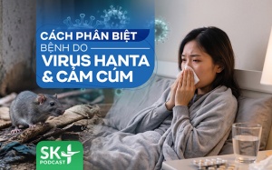 Podcast: Cách phân biệt bệnh do virus Hanta và cảm cúm