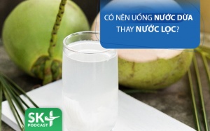 Podcast: Nắng nóng, có nên uống nước dừa thay nước lọc?