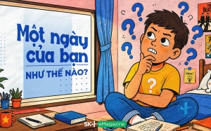Một ngày của bạn như thế nào?