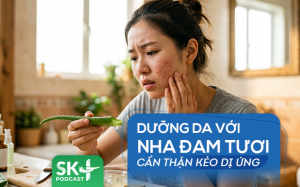 Podcast: Dưỡng da với nha đam tươi cẩn thận kẻo dị ứng
