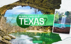 Đi đâu, chơi gì ở Texas?