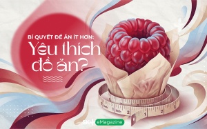 Bí quyết để ăn ít hơn: Yêu thích đồ ăn?
