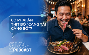 Podcast: Có phải ăn thịt bò 'càng tái càng bổ'?