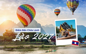 Lào: Điểm đến chữa lành không thể bỏ qua trong năm 2027