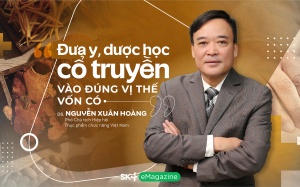 “Đưa y, dược học cổ truyền vào đúng vị thế vốn có”