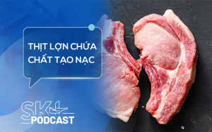 Podcast: Thịt lợn chứa chất tạo nạc nguy hiểm ra sao?