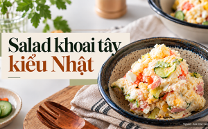 Trổ tài làm salad khoai tây kiểu Nhật béo bùi, lạ miệng