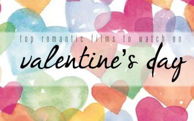 Top các phim lãng mạn cho ngày Lễ tình nhân ngọt ngào