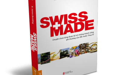 Swiss made: Vị quân sư tuyệt vời cho giới doanh nhân