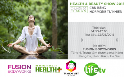 Health&Beauty Show: Chương trình Ngày hội sức khỏe tháng 5 có gì mới?