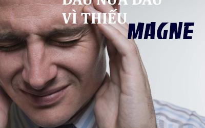 Bách bệnh chỉ vì thiếu magne