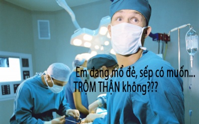 Cắt thận qua đường mổ đẻ: Nghĩ thôi đã thấy... buồn cười!