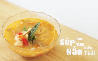 Ấm áp bữa cơm gia đình với soup tôm nấm thủy tiên kiểu Thái