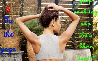 Chỉ 5 phút với các bài tập yoga này, bạn sẽ sở hữu đôi tay khỏe đẹp, săn chắc