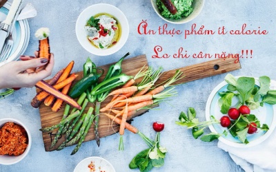 Muốn giảm cân lành mạnh đừng quên 25 thực phẩm ít calorie này!