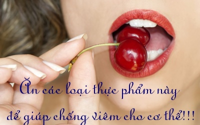 Muốn phòng chống các bệnh viêm nhiễm, hãy ăn các thực phẩm này!