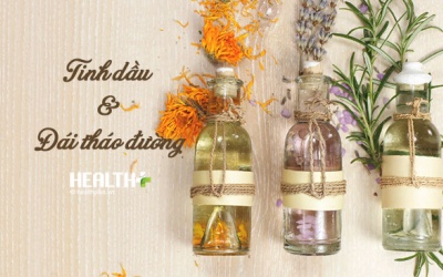 Lưu ý khi trị liệu bằng hương thơm cho bệnh nhân đái tháo đường