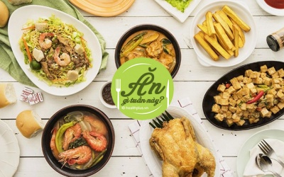 Tuần tới ăn gì? Đọc ngay để biết