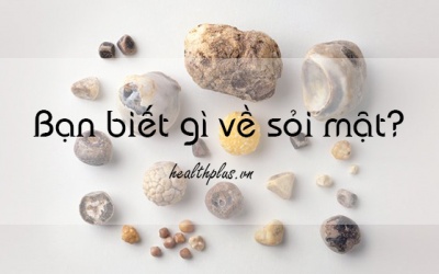Sỏi mật là gì và chúng có nguy hiểm hay không?