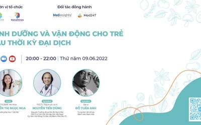 MEDTALKS 6: Dinh dưỡng và vận động cho trẻ hậu COVID-19 như thế nào?