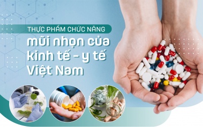 Thực phẩm chức năng - mũi nhọn của kinh tế - y tế Việt Nam