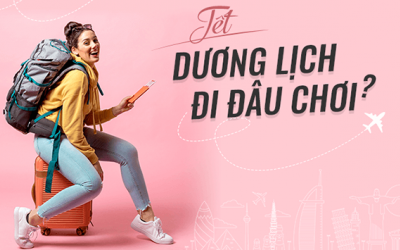Tết Dương lịch 2023 đi du lịch ở đâu?
